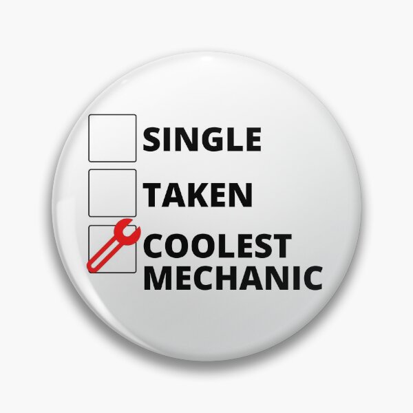 Item preview, Single Taken Coolest Mechanic designed and sold by stelsanc.
