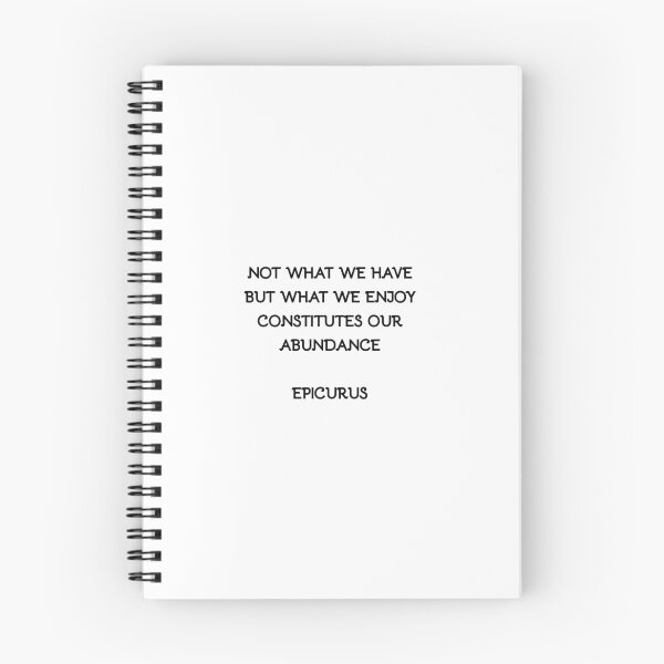 Item preview, Not what we have but what we enjoy constitutes our abundance - Epicurus designed and sold by Inspirationmotivation.