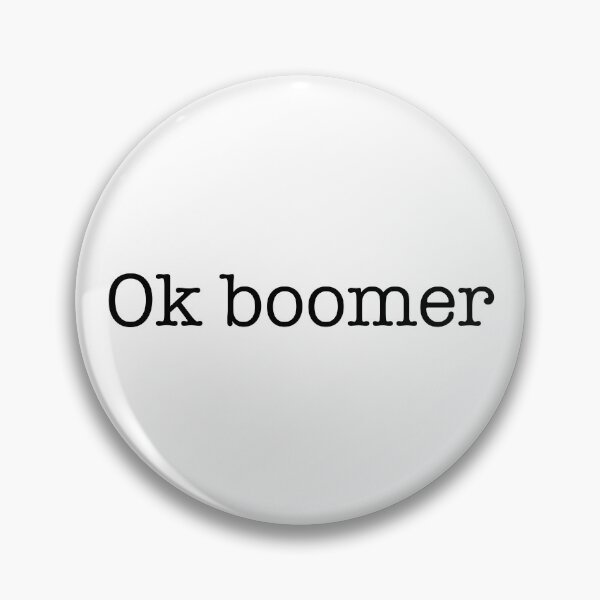 Item preview, Ok Boomer designed and sold by Bubblism.