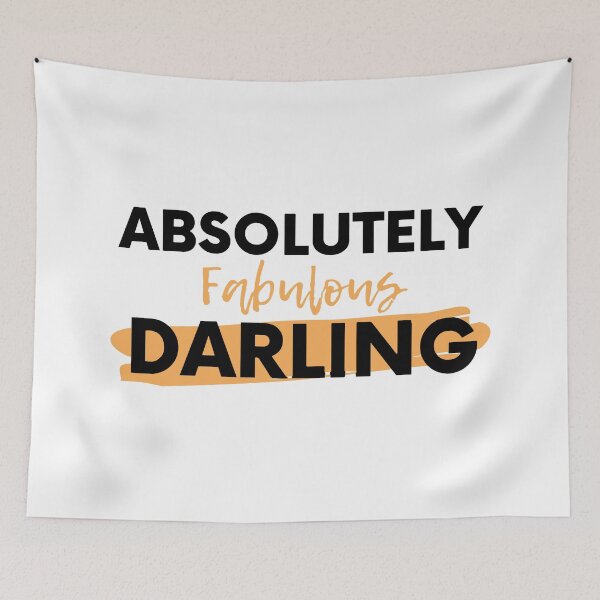 Item preview, Absolutely Fabulous Darling designed and sold by mouad naouiri.