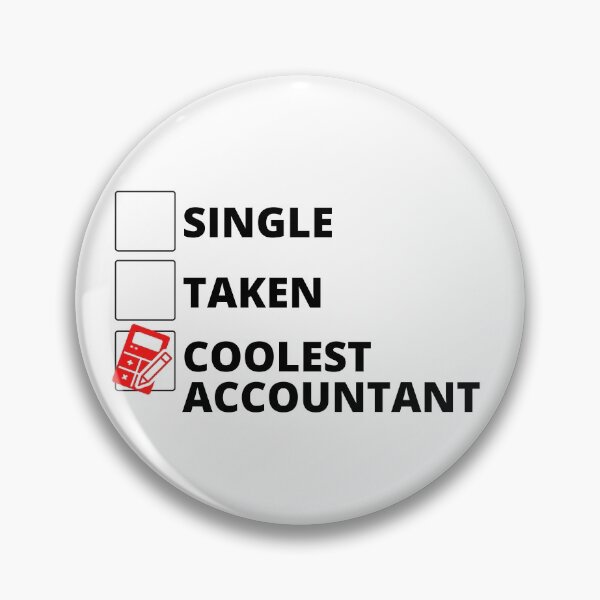 Item preview, Single Taken Coolest Accountant designed and sold by stelsanc.