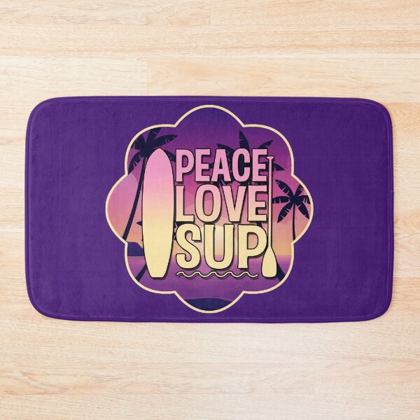Item preview, Peace Love SUP Stand Up Paddle Board Paddleboard designed and sold by WildHoneyDesign.