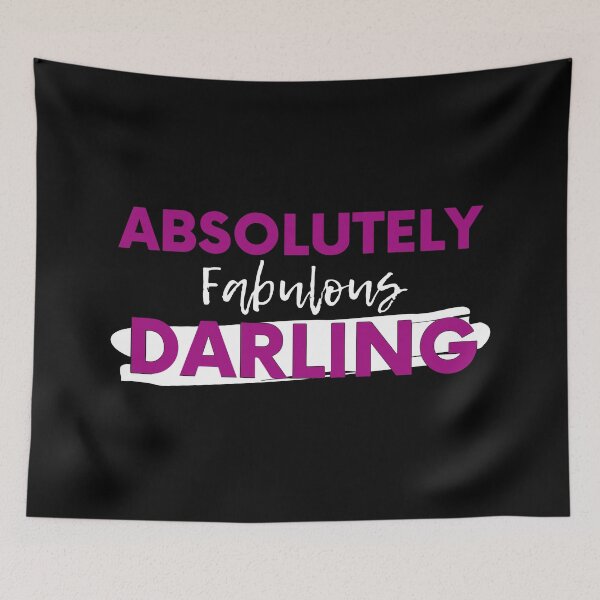 Item preview, Absolutely Fabulous Darling designed and sold by mouad naouiri.