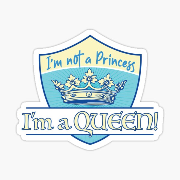 Artikel-Vorschau von Ich bin keine Prinzessin - Ich bin eine KÖNIGIN!, designt und verkauft von ArtsArtyArt.