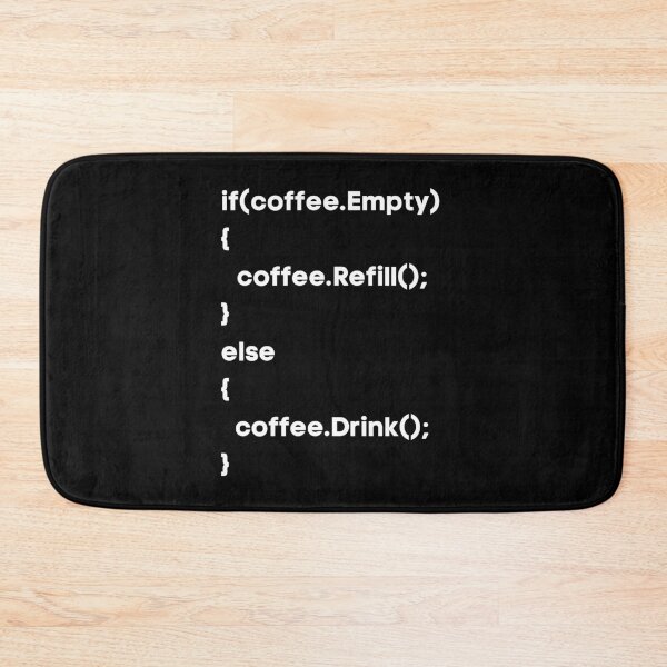Item preview, If Coffee Empty Refill Else Drink designed and sold by KammilDesigns.