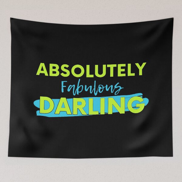 Item preview, Absolutely Fabulous Darling designed and sold by mouad naouiri.