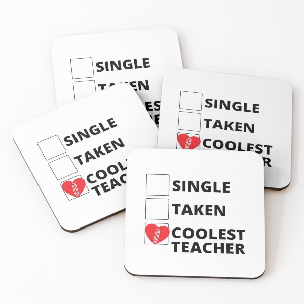 Item preview, Single Taken Coolest Teacher designed and sold by stelsanc.
