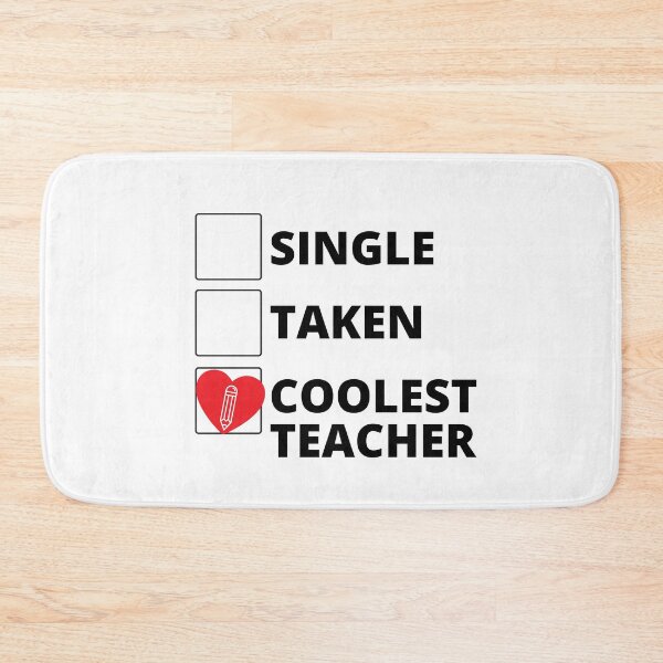 Item preview, Single Taken Coolest Teacher designed and sold by stelsanc.