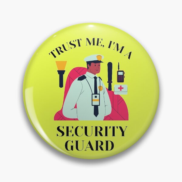 Item preview, Trust Me I'm a Security Guard designed and sold by Mamibo.