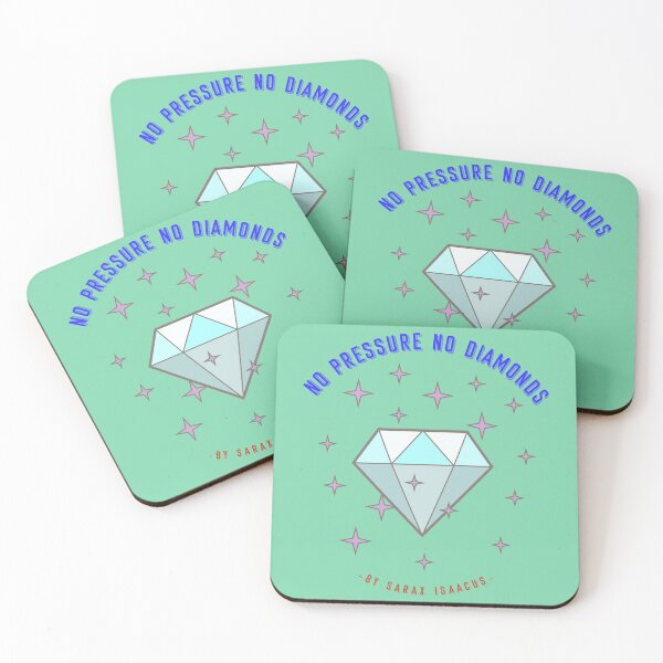 Item preview, No pressure no diamonds. designed and sold by Sarax isaacus.