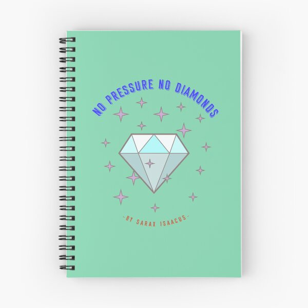 Item preview, No pressure no diamonds. designed and sold by Sarax isaacus.
