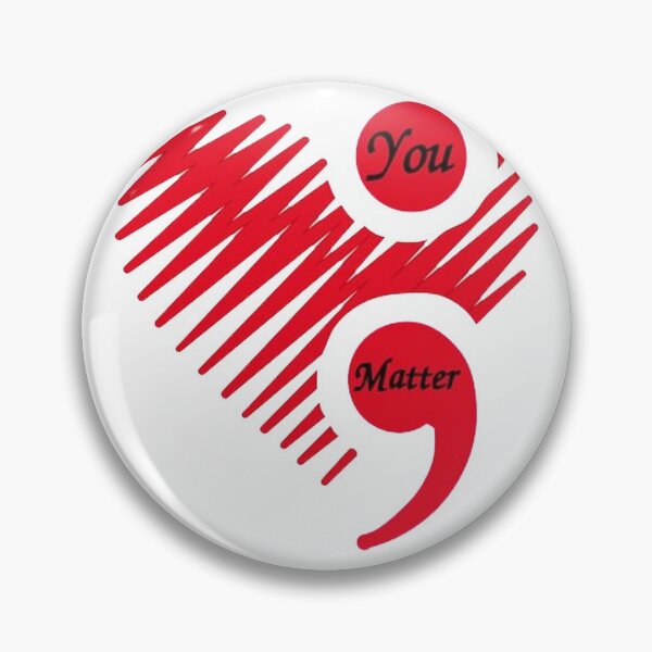 Item preview, You Matter - Semicolon - Mental Health Awareness designed and sold by slc2213.