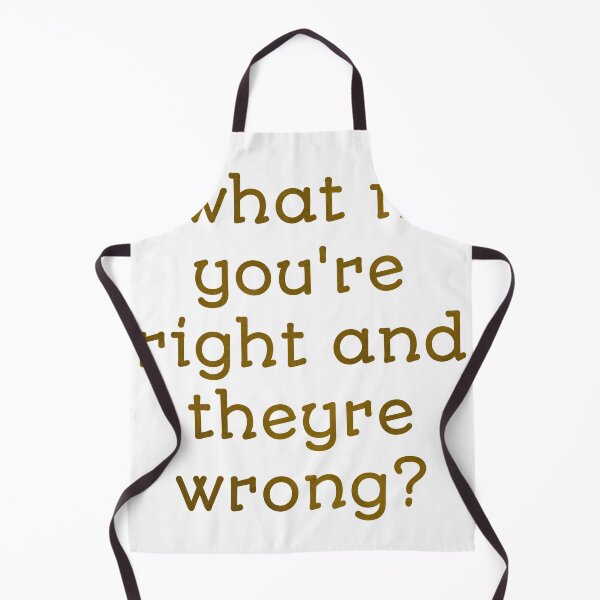 Item preview, What If You Are Right And They're Wrong? designed and sold by Oussamamehenni.