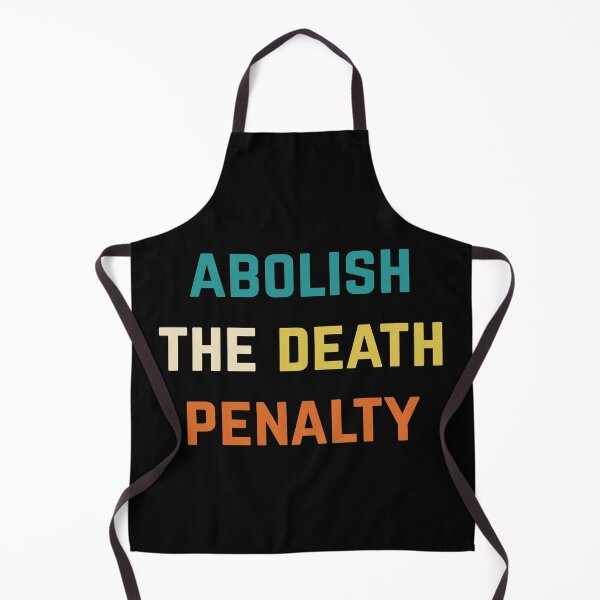Item preview, Abolish the death penalty designed and sold by AmpersandCuster.