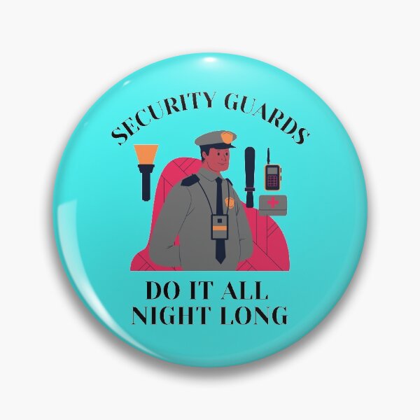 Item preview, Security Guards Do It All Night Long designed and sold by Mamibo.