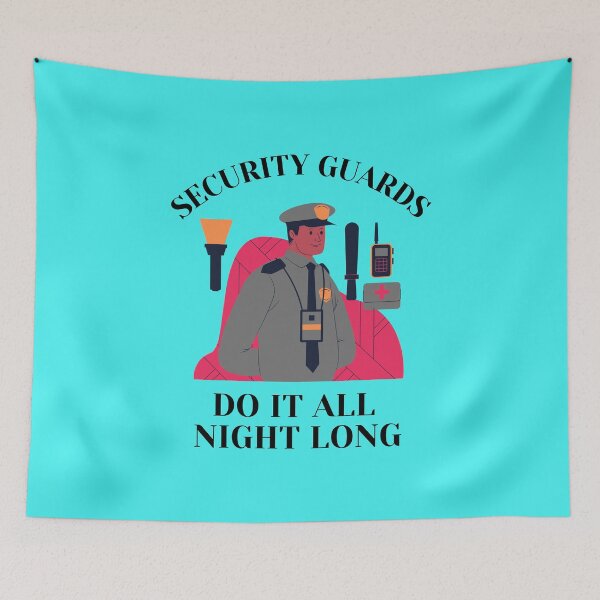 Item preview, Security Guards Do It All Night Long designed and sold by Mamibo.