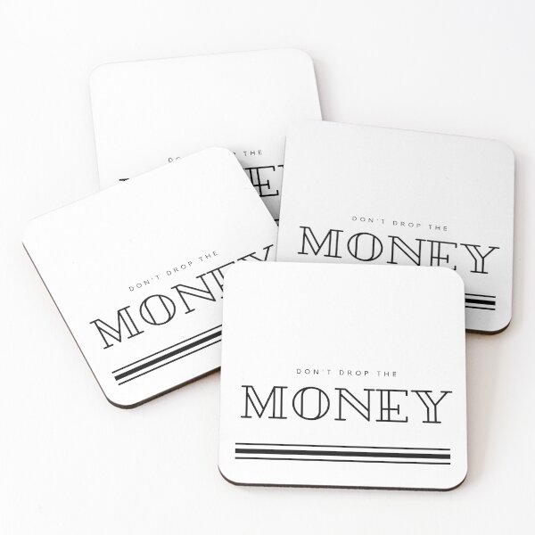Item preview, Don't Drop the Money White designed and sold by MenMakeSammichs.