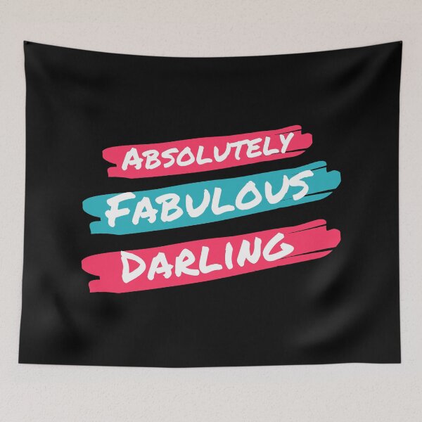 Item preview, Absolutely Fabulous Darling designed and sold by mouad naouiri.