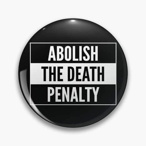 Item preview, Abolish the death penalty designed and sold by AmpersandCuster.