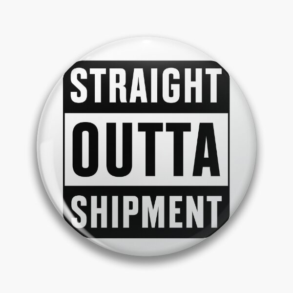 Item preview, Straight Outta Shipment designed and sold by CyberCubed.