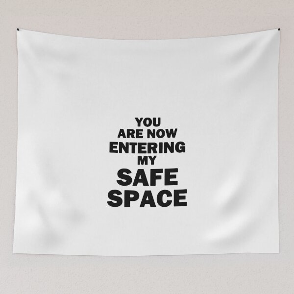 Item preview, You Are Now Entering My Safe Space Black Text designed and sold by bebopboop.