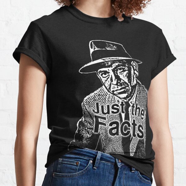 Just the Facts - Joe Friday Classic T-Shirt
