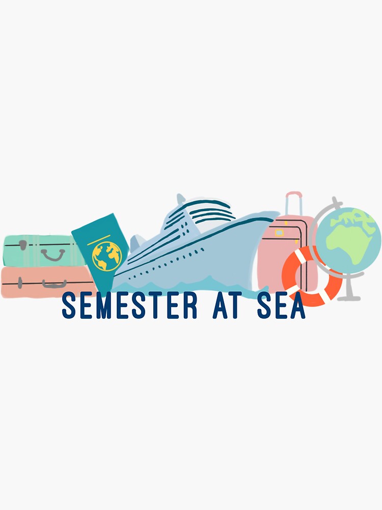 "Semester at Sea Sticker" Sticker for Sale by emmaprillaman Redbubble