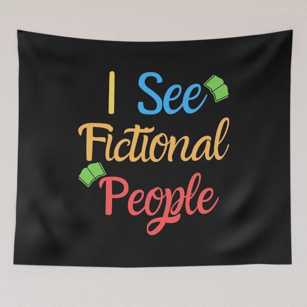 Item preview, I See Fictional People Colorful - Bookish Stuff designed and sold by CheraeLynn.