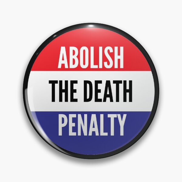 Item preview, Abolish the death penalty designed and sold by AmpersandCuster.