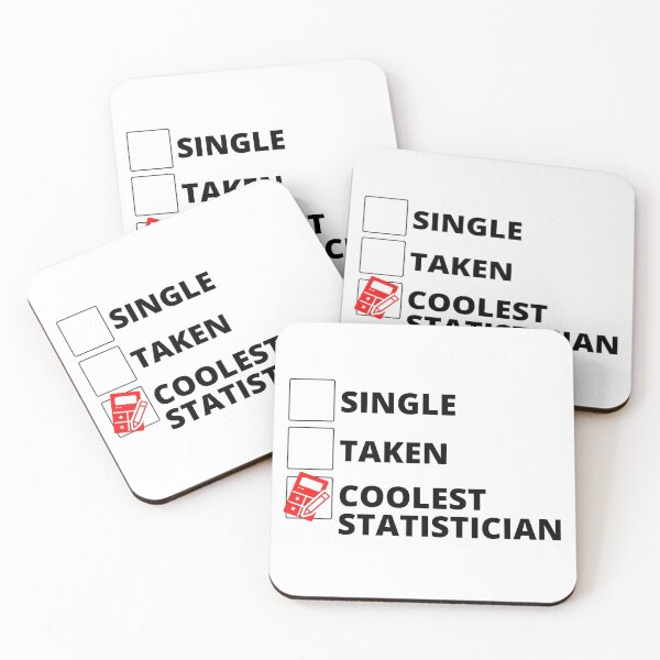 Item preview, Single Taken Coolest Statistician designed and sold by stelsanc.