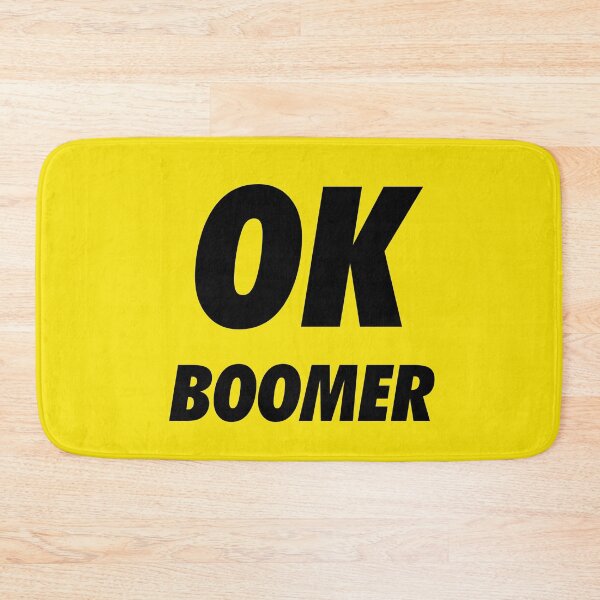 Item preview, OK BOOMER designed and sold by rapposter.