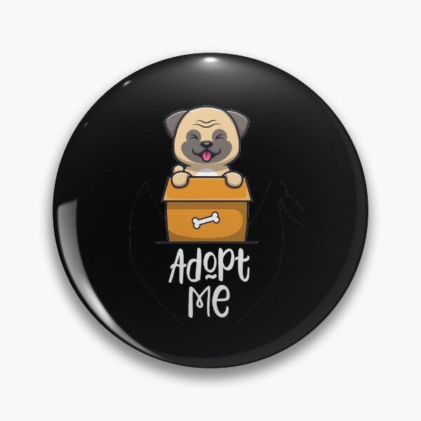 Item preview, Adopt Me | Would you adopt this adorable dog? | Adopt a pet designed and sold by Giovanni's  Brown Quotes.