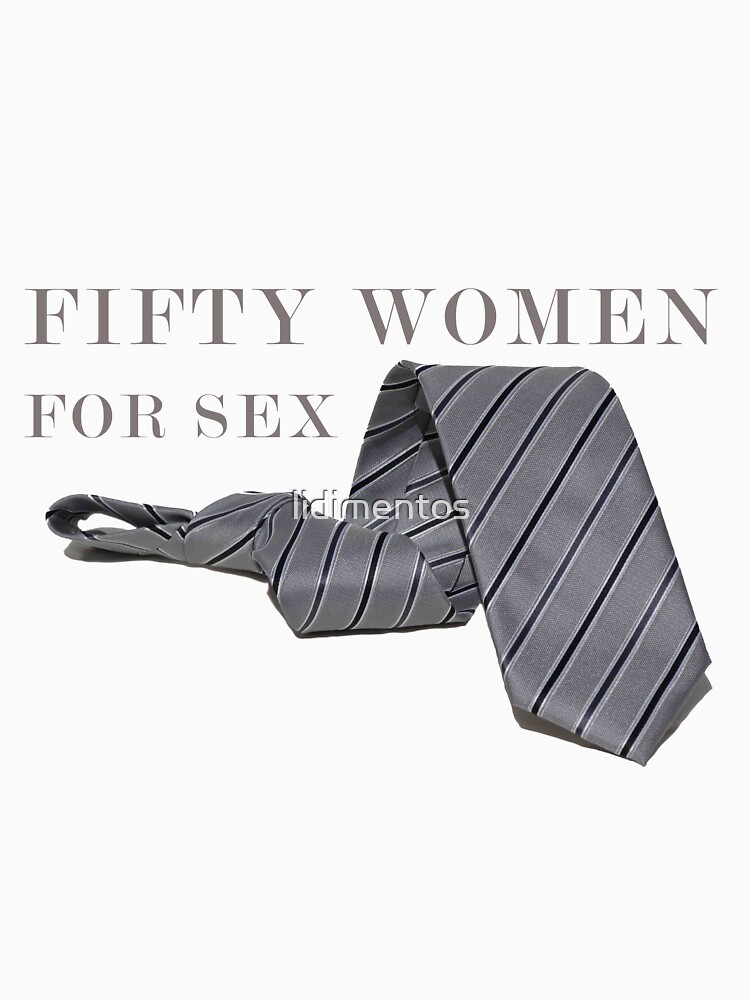 Fifty Women For Sex by lidimentos
