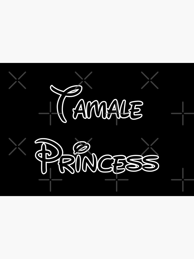 Tamale Princess - Black Letters by that5280lady