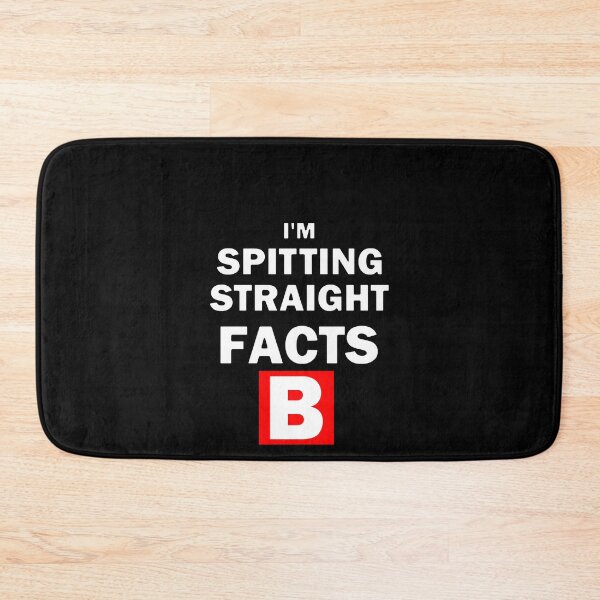 Item preview, I'm Spitting Straight Facts B White Text  designed and sold by bebopboop.