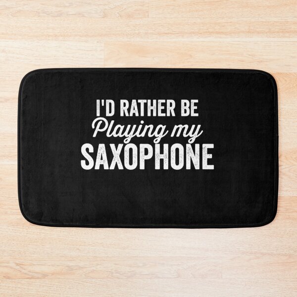 Item preview, I'd Rather Be Playing My Saxophone designed and sold by findot.