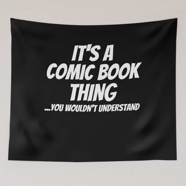 Item preview, It's A Comic Book Thing designed and sold by TeePartyHost.
