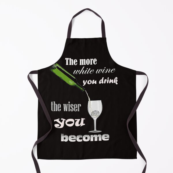 Item preview, THE MORE WHTE WINE YOU DRINK THE WISER YOU BECOME designed and sold by Colator.