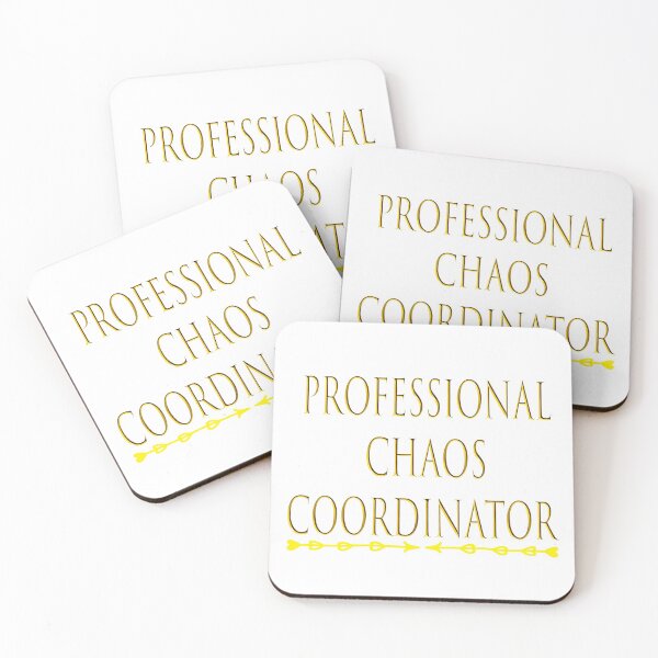 Item preview, Professional Chaos Coordinator : chaos coordinator gift  designed and sold by josef95.