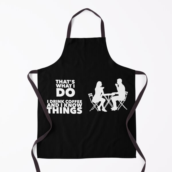 Item preview, That’s What I Do, I Drink Coffee and I Know Things designed and sold by UncleStuScience.