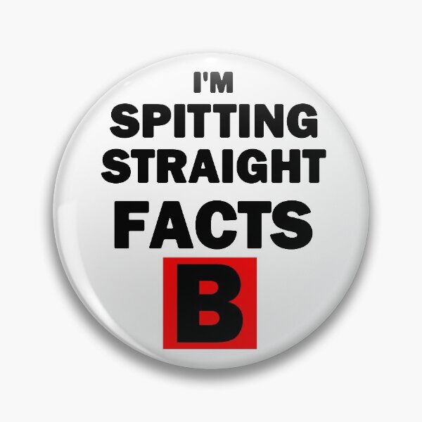 Item preview, I'm Spitting Straight Facts B Black Text  designed and sold by bebopboop.