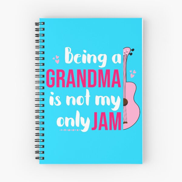 Item preview, Being a grandma is not my ONLY jam | Funny ukulele designed and sold by DeliriousSteve.