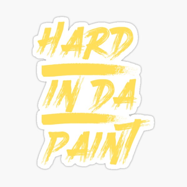 "Hard In Da Paint Line" Sticker for Sale by DHBalanced773 Redbubble