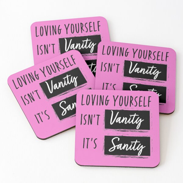 Item preview, Loving Yourself Isn't Vanity It's Sanity designed and sold by qitrechio.
