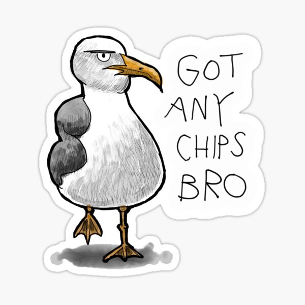 Got any chips bro Sticker