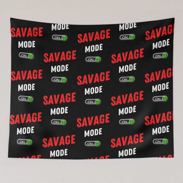 Item preview, Savage Mode ON designed and sold by comfortcare.