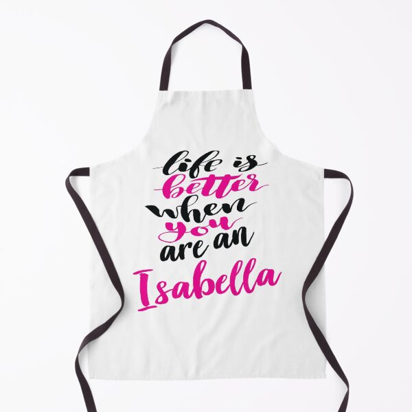 Item preview, Life Is Better When You Are An Isabella designed and sold by ProjectX23.