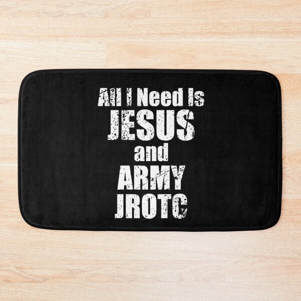 Item preview, All I Need is Jesus and Army JROTC for Junior ROTC Christians designed and sold by JROTCshop.