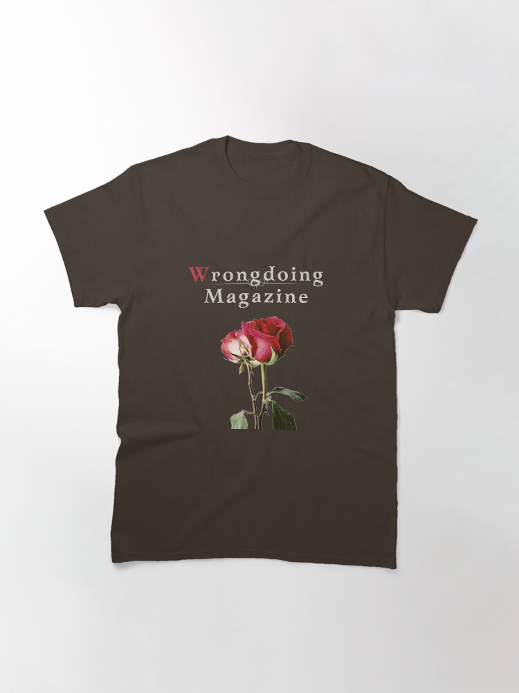 Alternate view of Wrongdoing Magazine Real Rose Collection Classic T-Shirt