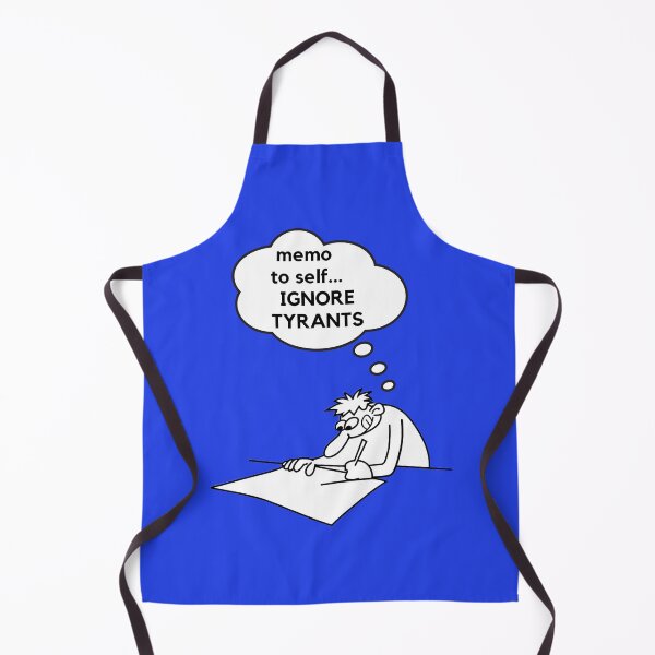 Item preview, Memo to self Ignore Tyrants designed and sold by FreedomAlways.